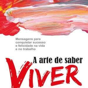 A arte de saber viver