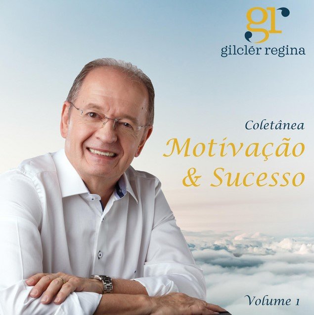 Coletânea Motivação & Sucesso Vol. 1